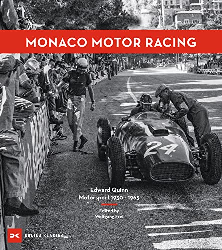 Monaco Motor Racing: Edward Quinn. Motorsport 1950 - 1965 von DELIUS KLASING